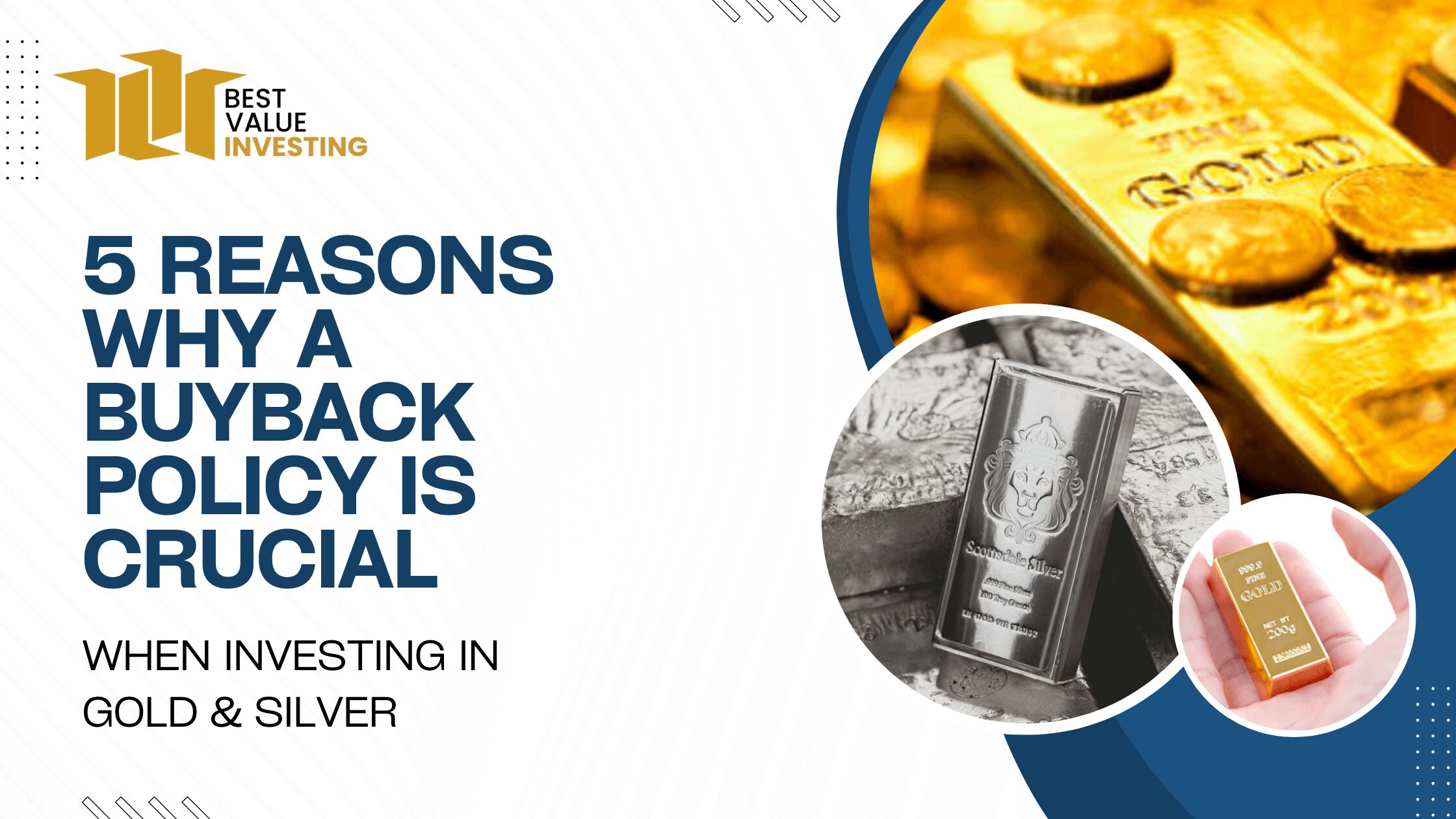 5 Reasons Why A Buyback Policy Is Crucial ​When Buying Gold