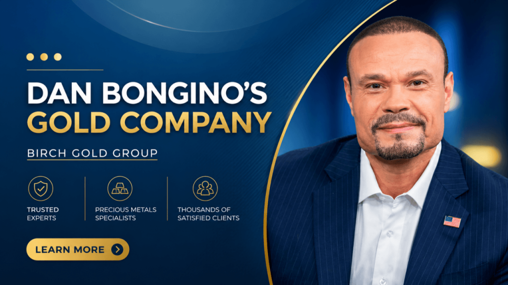 Dan Bongino Endorses Birch Gold Group